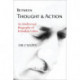 Between Thought and Action: An Intellectual Biography of Fethullah Gulen