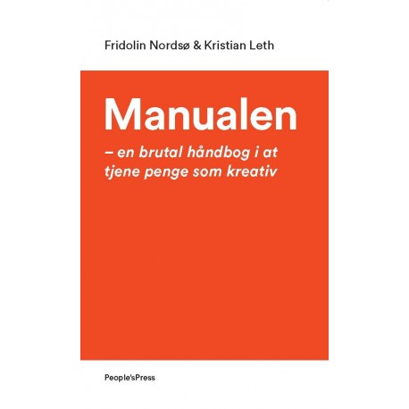 Manualen: en brutal håndbog i at tjene penge som kreativ