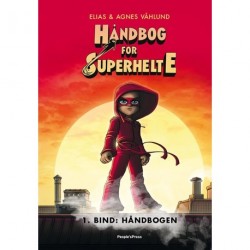 Håndbog for superhelte 1: Håndbogen