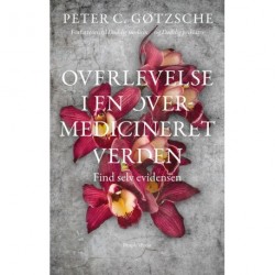 Overlevelse i en overmedicineret verden?: Find selv evidensen