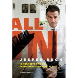 All in: 10 konkrete råd til fremtidens iværksætter