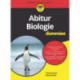 Abitur Biologie fur Dummies