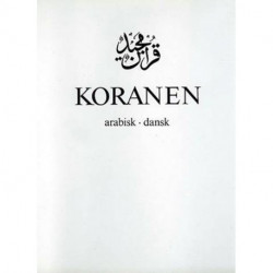 KORANEN - ARABISK-DANSK 6.UDG.