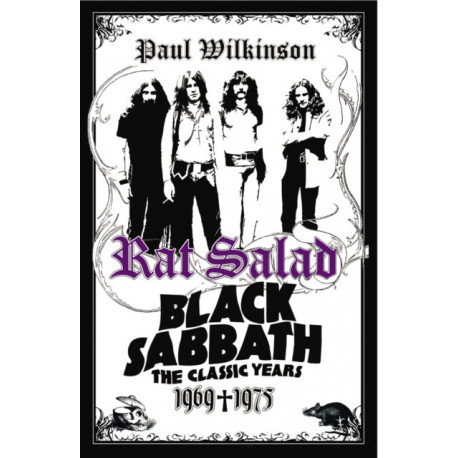 Rat Salad: Black Sabbath: The Classic Years 1969-1975