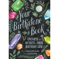 Your Birthstone Book: Unearth the Secrets of Your Birthday Gem
