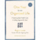 One Year to an Organized Life: A Week-by-Week Mindful Guide to Getting Organized for Good