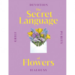 The Secret Language of Flowers