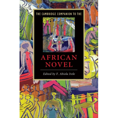 The Cambridge Companion to the African Novel