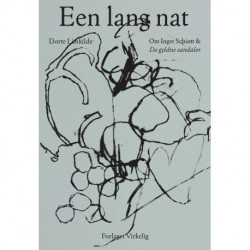 De gyldne sandaler og Een lang nat