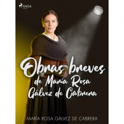 Obras breves de María Rosa Gálvez de Cabrera