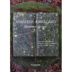 Assistens Kirkegård: Stemmer og sten