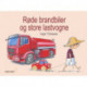 Røde brandbiler og store lastvogne