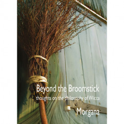 Beyond the Broomstick: Thoughts on the philosophy of Wicca