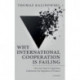 Why International Cooperation is Failing: How the Clash of Capitalisms Undermines the Regulation of Finance