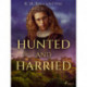 Hunted and Harried