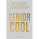 SENIOR COOL