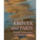 Krøyer and Paris: French Connections and Nordic Colours