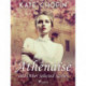 Athénaïse and Other Selected Stories