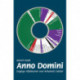 Anno Domini: Daglige refleksioner over kirkeårets tekster