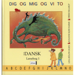 Tid til dansk 1.kl. Dig og mig og vi to, Læsebog 1: læsebog 1