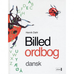 Billedordbog dansk: 2200 illustrerede opslagsord alfabetisk