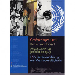 Historiekanon, Genforeningen 1920, Kanslergadeforliget, Augustoprør og jødeaktion 1943