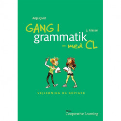 Gang i grammatik - med CL, 3. klasse. Vejledning og kopiark