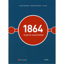 1864 - Vejen til katastrofen