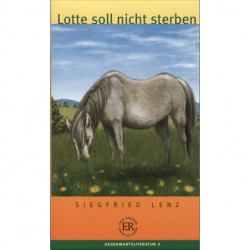 Lotte soll nicht sterben, A