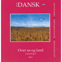 Tid til dansk 5.kl. Over sø og land: læsebog 5
