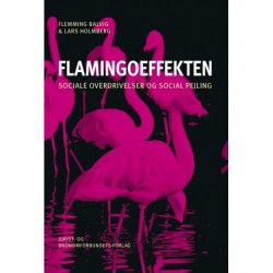 Flamingoeffekten: Sociale overdrivelser og social pejling