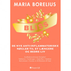 Bliss: De nye anti-inflammatoriske nøgler til et længere og bedre liv