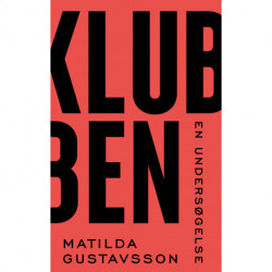Klubben - en undersøgelse: 2. rev. udg.