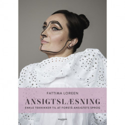 Ansigtslæsning: Enkelte teknikker til at forstå ansigtets sprog