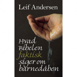 Hvad Bibelen faktisk siger om barnedåben