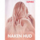 Naken hud - erotiska noveller