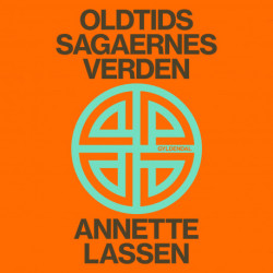 Oldtidssagaernes verden