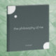 the philosophy of me: a workbook for self-discovery
