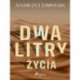 Dwa litry życia