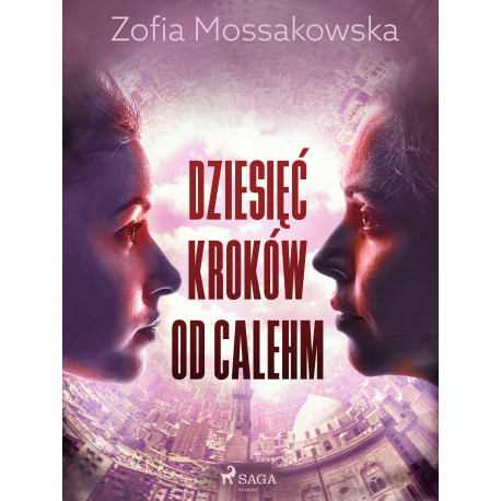 Dziesięć kroków od Calehm