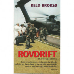 Rovdrift: I den krigshærgede, afrikanske stat Liberia indleder en dansk læge et katastrofalt samarbejde med et internationalt medicinalfirma.