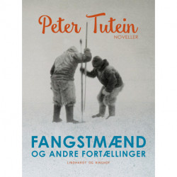 Fangstmænd og andre fortællinger