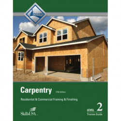 Carpentry Trainee Guide, Level 2
