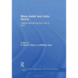 Mary Astell and John Norris: Letters Concerning the Love of God