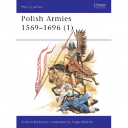 The Polish Armies, 1569-1696
