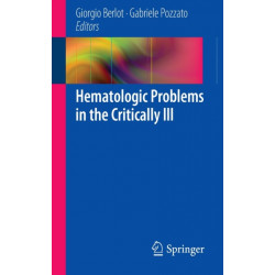 Hematologic Problems in the Critically Ill
