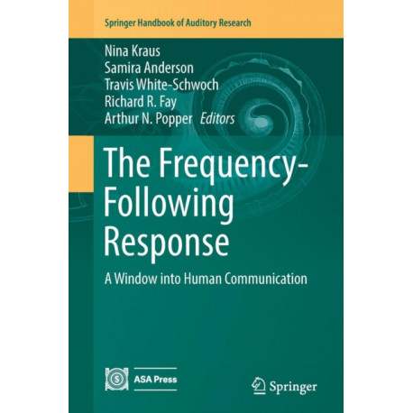 The Frequency-Following Response: A Window into Human Communication