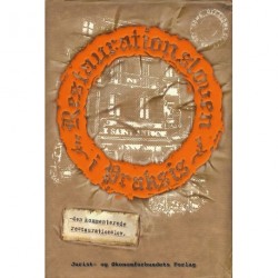 Restaurationsloven i praksis: den kommenterede restaurationslov