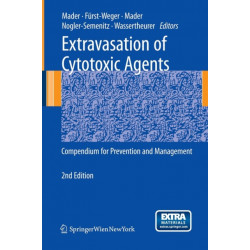 Extravasation of Cytotoxic Agents: Compendium for Prevention and Management