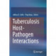Tuberculosis Host-Pathogen Interactions
